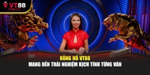 Rồng Hổ VT88 Mang Đến Trải Nghiệm Kịch Tính Từng Ván