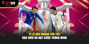 Tỷ Lệ Kèo Macao Chi Tiết – Đọc Hiểu Và Đặt Cược Thông Minh