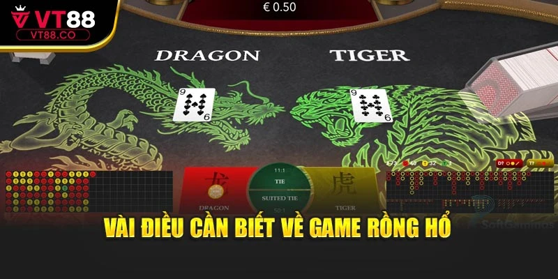 Vài điều cần biết về game rồng hổ