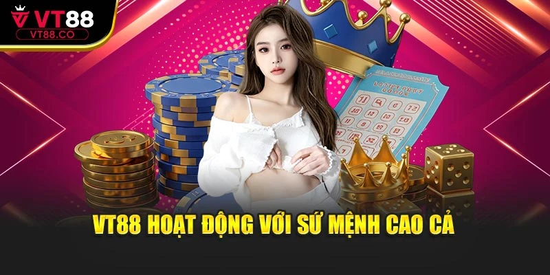 VT88 hoạt động với sứ mệnh cao cả